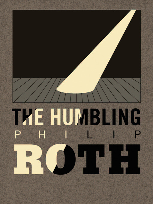 Title details for The Humbling by Philip Roth - Available